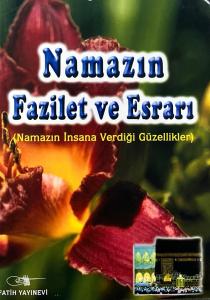 Namazın Fazilet ve Esrarı