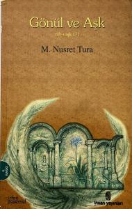 Gönül ve Aşk (Rah-ı Aşk)