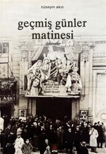 Geçmiş Günler Matinesi