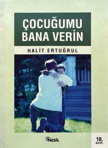 Çocuğumu Bana Verin