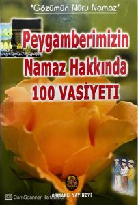 Peygamberimizin Namaz Hakkında 100 Vasiyeti