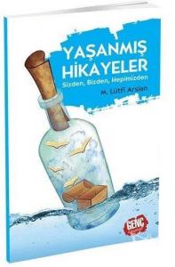 Yaşanmış Hikayeler