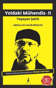 Yoldaki Mühendis 2 Yaşayan Şehit