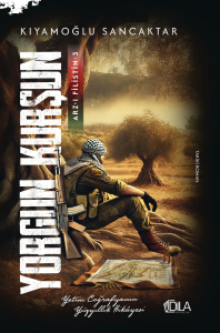 Yorgun Kurşun Arzı Filistin 3