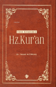 Yüce Kitabımız Hz. Kur'an