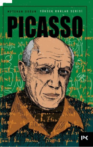 Yüksek Ruhlar Serisi : Picasso