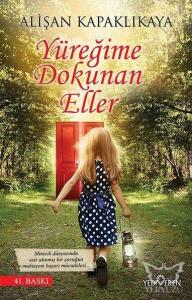 Yüreğime Dokunan Eller