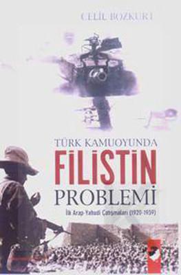 Türk Kamuoyunda Filistin Problemi