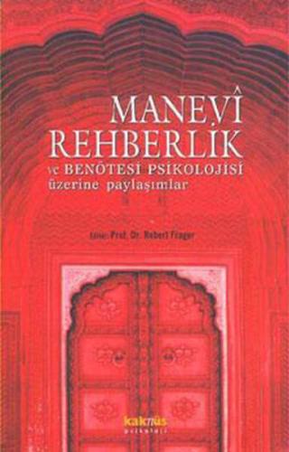 Manevi Rehberlik ve Ben Ötesi Psikolojisi Üzerine Paylaşımlar