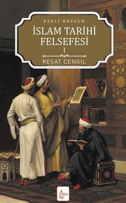 İslam Tarihi Felsefesi Ezeli Bozgun - 1