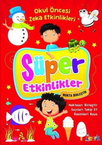 Süper Etkinlikler Nokta Birleştir Okul Öncesi Zeka Etkinlikleri