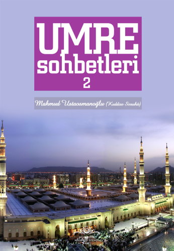 Umre Sohbetleri 2. Cilt