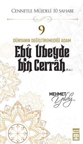 Ebu Ubeyde Bin Cerrah (R.A.)