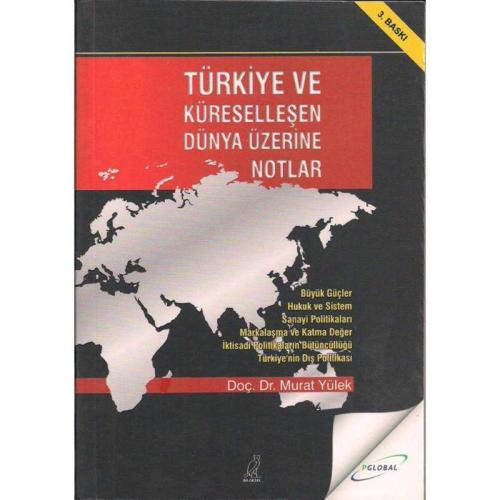 Türkiye ve Küreselleşen Dünya Üzerine Notlar