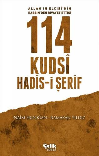 114 Kudsi Hadis-İ Şerif