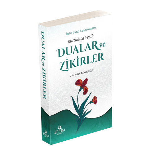 Kurtuluşa Vesile Dualar ve Zikirler