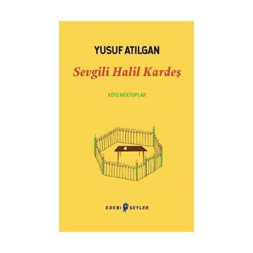 Sevgili Halil Kardeş