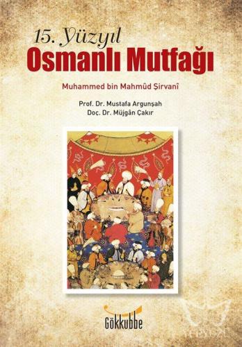 15. Yüzyıl Osmanlı Mutfağı