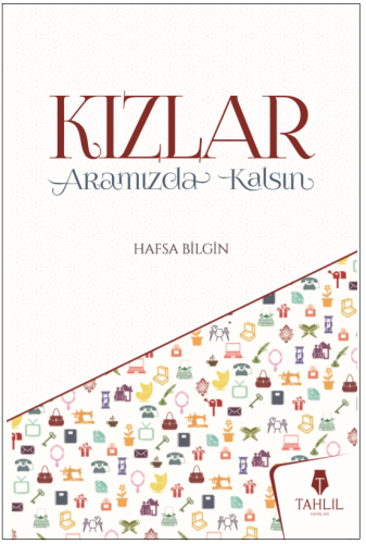 Kızlar Aramızda Kalsın