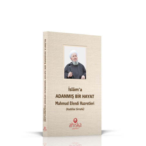 İslama Adanmış Bir Hayat