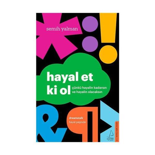 Hayal Et ki Ol