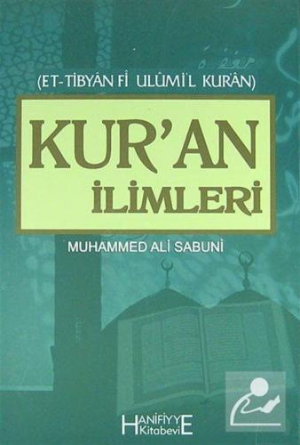 Kur'an İlimleri / Et - Tibyan Fi Ulumil Kuran