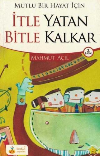 İtle Yatan Bitle Kalkar