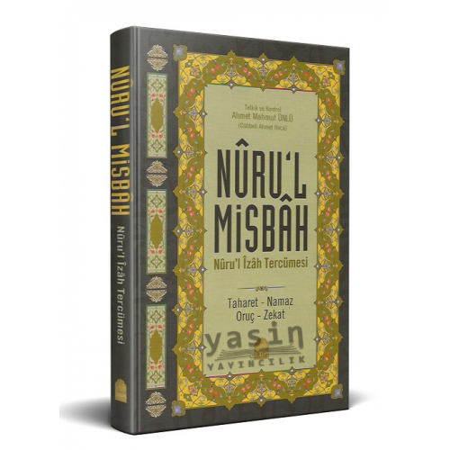 Nurul Misbah Nurul İzah Toplu Tercümesi (Takriz Cübbeli Ahmet Hoca)