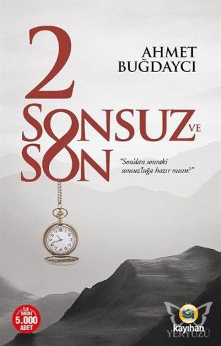 2 Sonsuz ve Son