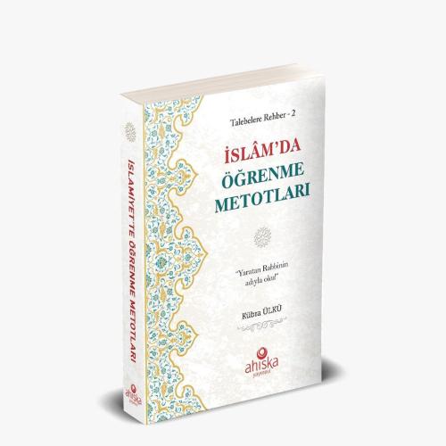 İslamda Öğrenme Metotları