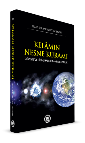 Kelamın Nesne Kuramı Cüveynide Cisim Hareket ve Nedensellik