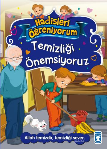 Temizliği Önemsiyoruz - Hadisleri Öğreniyorum