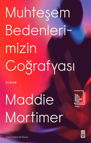 Muhteşem Bedenlerimizin Coğrafyası