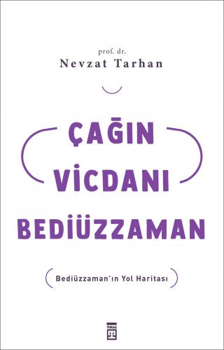 Çağın Vicdanı Bediüzzaman