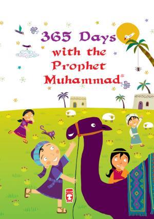 365 Days With The Prophet Muhammad - 365 Günde Sevgili Peygamberim (İn