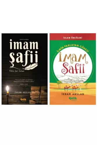 Fıkhın Şair Sultanı - İslam Öncüleri İlmin Parlayan Güneşi İmam Şafii 