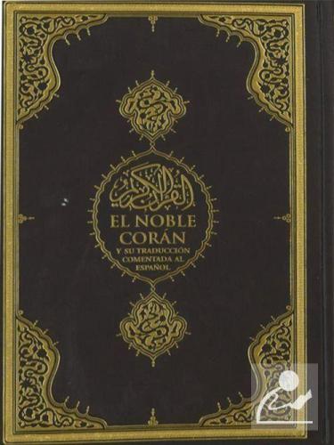 El Noble Coran (Kur'anı-Kerim ve İspanyolca Meali Orta Boy)