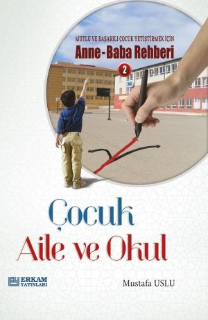 Çocuk, Aile ve Okul