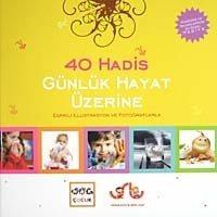 40 Hadis Günlük Hayat Üzerine