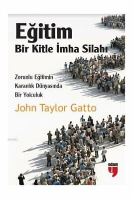 Eğitim: Bir Kitle İmha Silahı Edam Yayınları