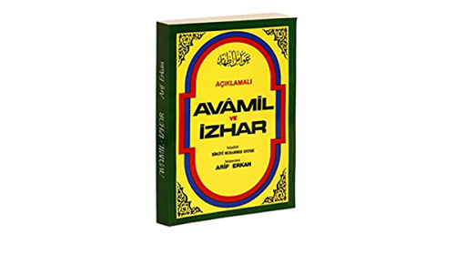 Açıklamalı Avamil Ve İzhar