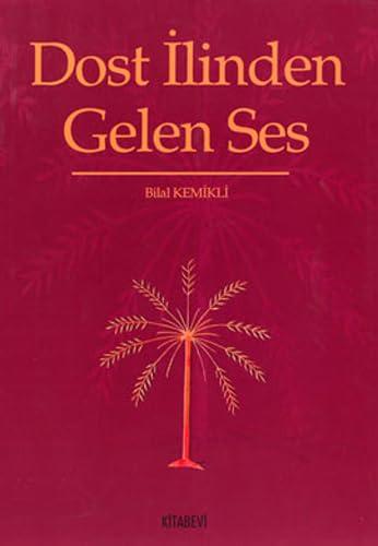 Dost İlinden Gelen Ses