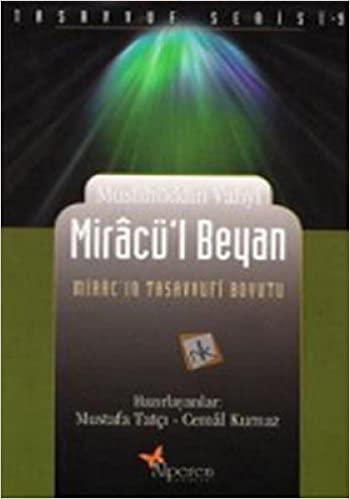 Miracü'l-Beyan (Mi'racın Tasavvufi Boyutu)