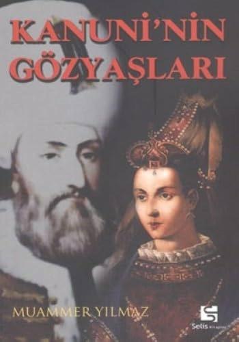 Kanuni'nin Gözyaşları