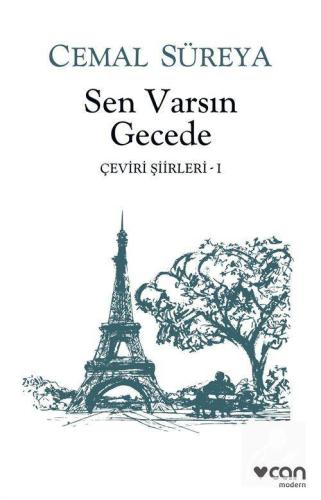 Sen Varsın Gecede / Çeviri Şiirleri 1