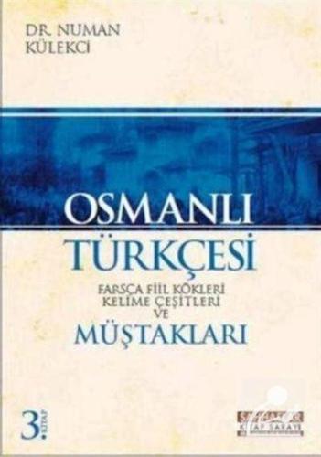 Osmanlı Türkçesi Farsça Fiil Kökleri Kelime Çeşitleri ve Müştakları
