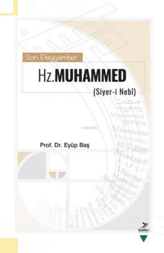 Son Peygamber Hz. Muhammed (Siyer-i Nebi)