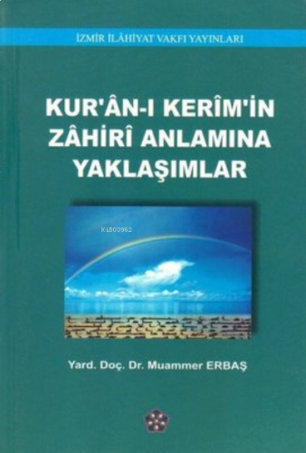 Kur'an-ı Kerim'in Zahiri Anlamına Yaklaşımlar