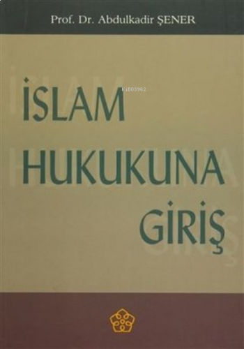 İslam Hukukuna Giriş