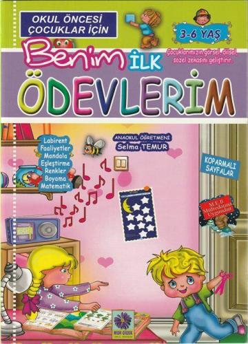 Okul Öncesi Çocuklar İçin Benim İlk Ödevlerim 3-6 Yaş